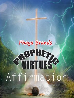 cover image of Prophetic Virtues Affirmations